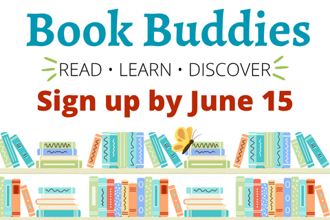 Sign up for Book Buddies by June 15